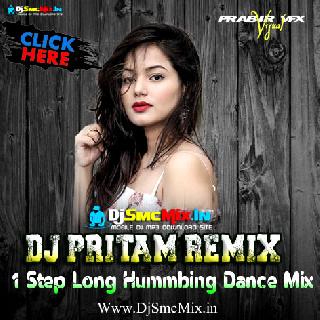 Dekhne Walone Ne  (1 Step Super Long Hummbing Dance Mix 2022)-Dj Pritam Remix